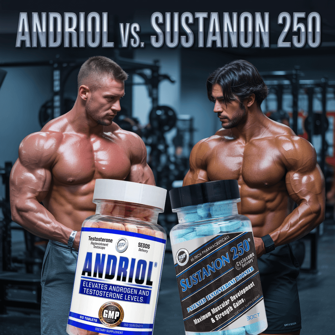 Andriol vs Sustanon 250: Which Hi-Tech Prohormone Should You Choose?