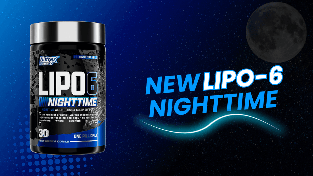 Nutrex Lipo-6 Nighttime Review – Stimulant-Free Fat Burner Designed for Sleep & Recovery