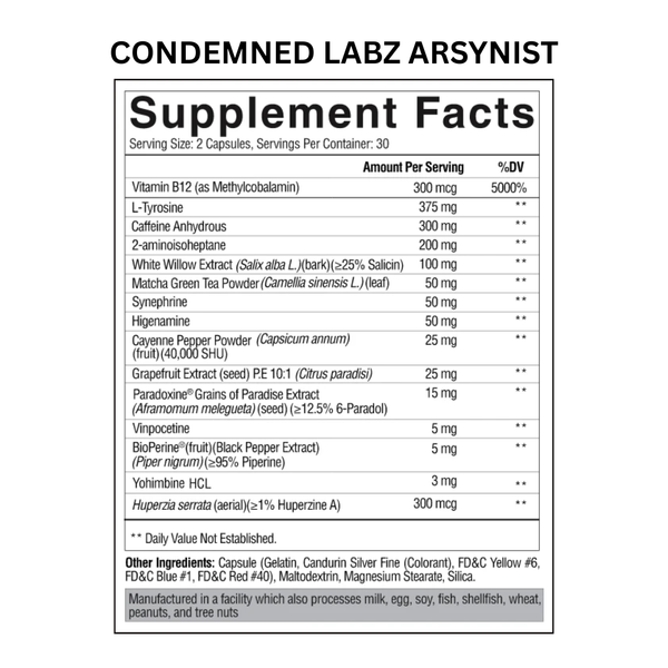Supplement facts label for 'Condemned Labz Arsynist' on a white background